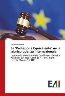 La "Protezione Equivalente" nella giurisprudenza internazionale