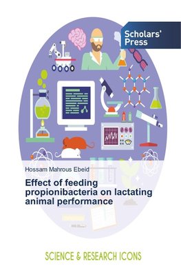 Effect of feeding propionibacteria on lactating animal performance