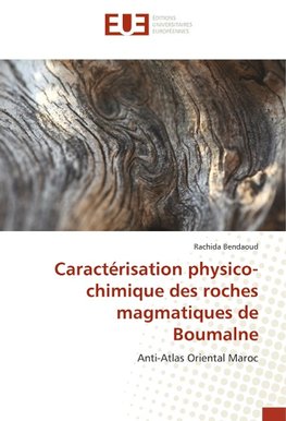 Caractérisation physico-chimique des roches magmatiques de Boumalne