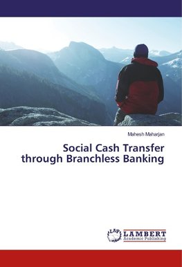 Social Cash Transfer through Branchless Banking