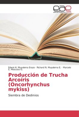 Producción de Trucha Arcoíris (Oncorhynchus mykiss)