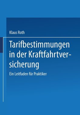 Tarifbestimmungen in der Kraftfahrtversicherung