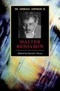 The Cambridge Companion to Walter Benjamin