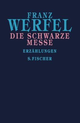 Werfel, F: Schwarze Messe