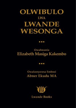 OLWIBULO LWA LWANDE WESONGA