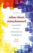 Allens bloots Minschenwark