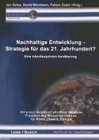 Nachhaltige Entwicklung - Strategie für das 21. Jahrhundert?