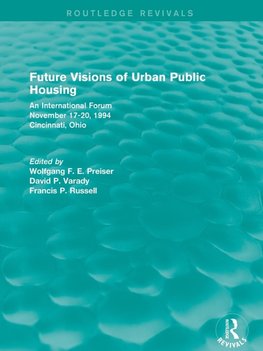 Future Visions of Urban Public Housing (Routledge Revivals)