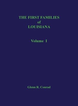 First Families of Louisiana Volume I