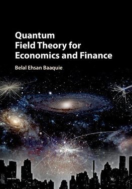 Quantum Field Theory for Economics and Finance