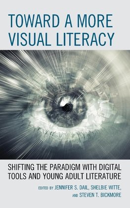 Toward a More Visual Literacy