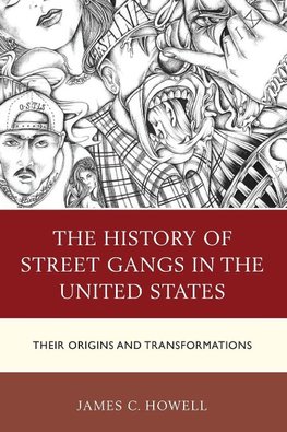 The History of Street Gangs in the United States