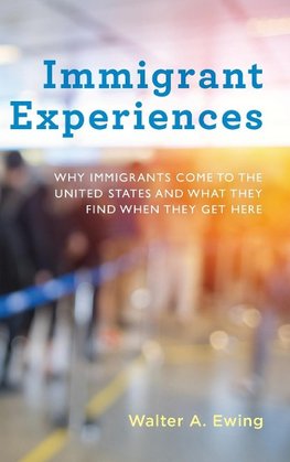 Immigrant Experiences