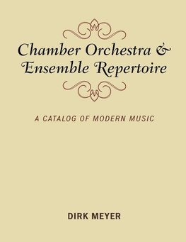 Chamber Orchestra and Ensemble Repertoire