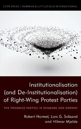 Institutionalization (and De-Institutionalization) of Rightwing Protest Parties