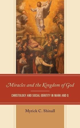 Miracles and the Kingdom of God