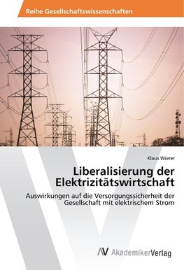 Liberalisierung der Elektrizitätswirtschaft