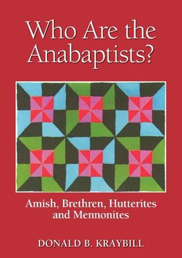 Who Are the Anabaptists?