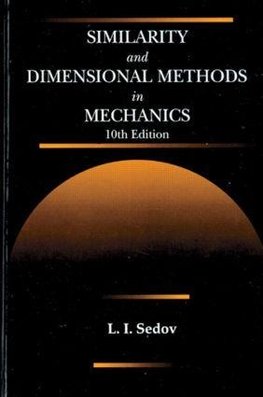 Similarity and Dimensional Methods in Mechanics