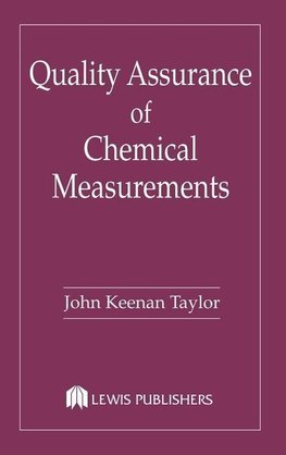 Taylor, J: Quality Assurance of Chemical Measurements