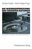 Die Wiederentdeckung der Vereinten Nationen