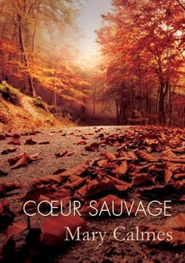 Coeur sauvage