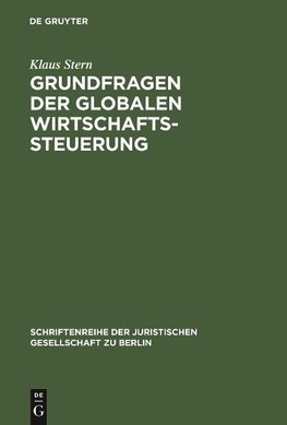 Grundfragen der globalen Wirtschaftssteuerung