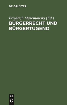 Bürgerrecht und Bürgertugend