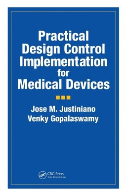 Practical Design Control Implementation for Medical Devices