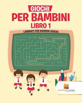 Giochi Per Bambini Libro 1