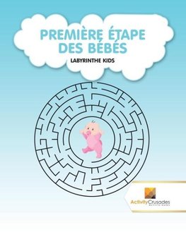 Première Étape Des Bébés