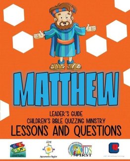 Children's Bible Quizzing - Lessons and Questions - MATTHEW