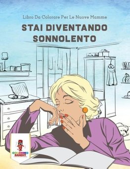 Stai Diventando Sonnolento