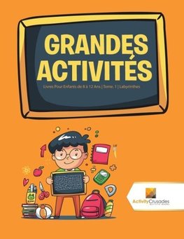 Grandes Activités