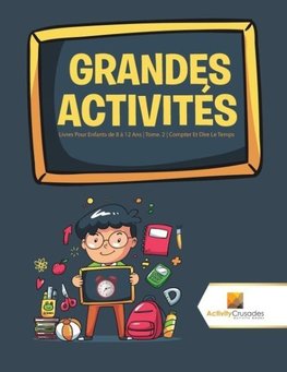 Grandes Activités