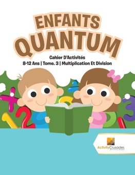 Enfants Quantum