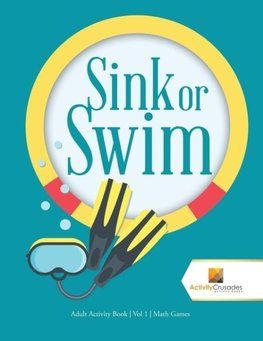 Sink or Swim