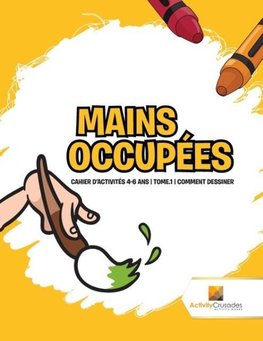 Mains Occupées