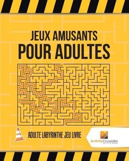 Jeux Amusants Pour Adultes