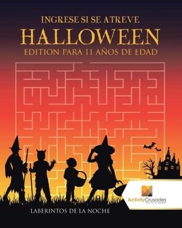 Ingrese Si Se Atreve Halloween Edition Para 11 Años De Edad