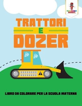 Trattori E Dozer