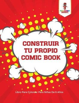 Construir Tu Propio Comic Book