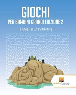 Giochi Per Bambini Grandi Edizione 2