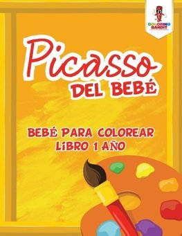 Picasso Del Bebé