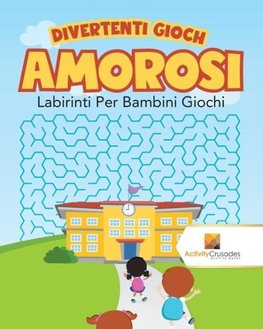 Divertenti Giochi Amorosi