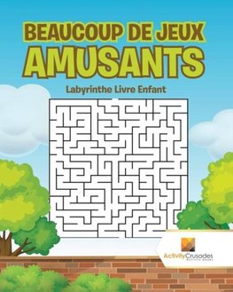 Beaucoup De Jeux Amusants