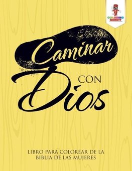 Caminar Con Dios