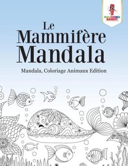 Le Mammifère Mandala