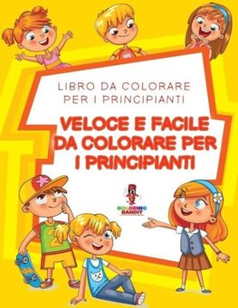 Veloce E Facile Da Colorare Per I Principianti