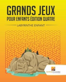 Grands Jeux Pour Enfants Édition Quatre